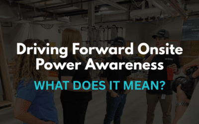What Does “Driving Forward Onsite Power Awareness” Mean?